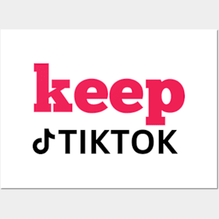 KEEP tiktoK  KEEP tiktoK Posters and Art